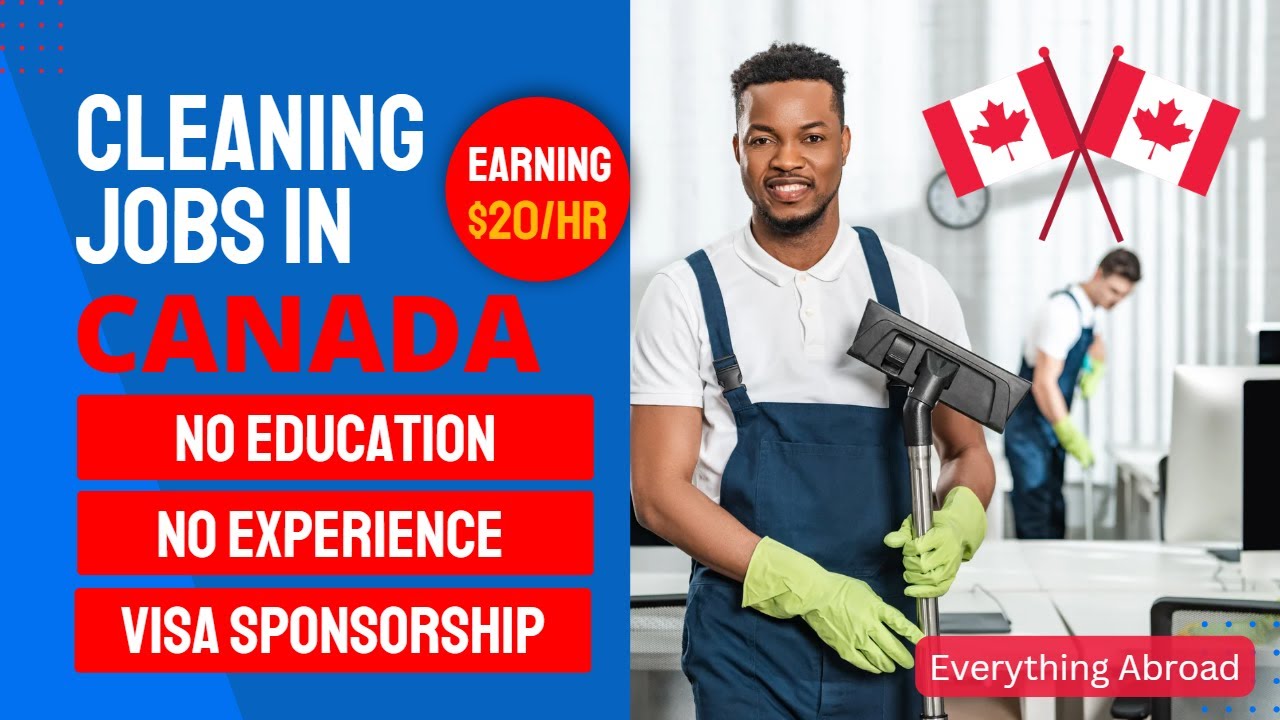 Cleaning Jobs With Visa Sponsorship Opportunity in Canada: Your Path to a Fresh Start